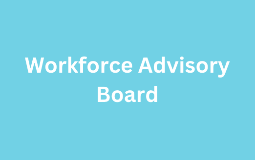 Workforce Advisory Board