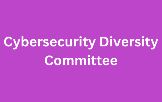 Cybersecurity Diversity Committee